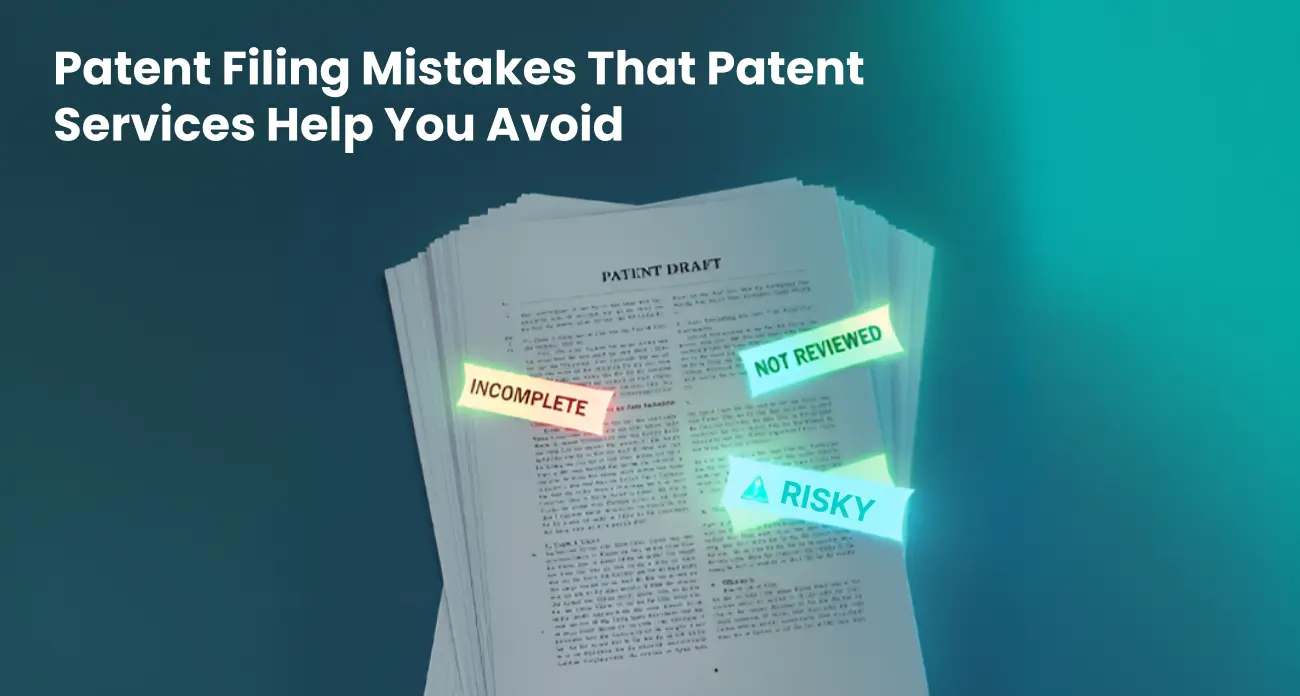 Patent Filing Mistakes That Patent Services Help